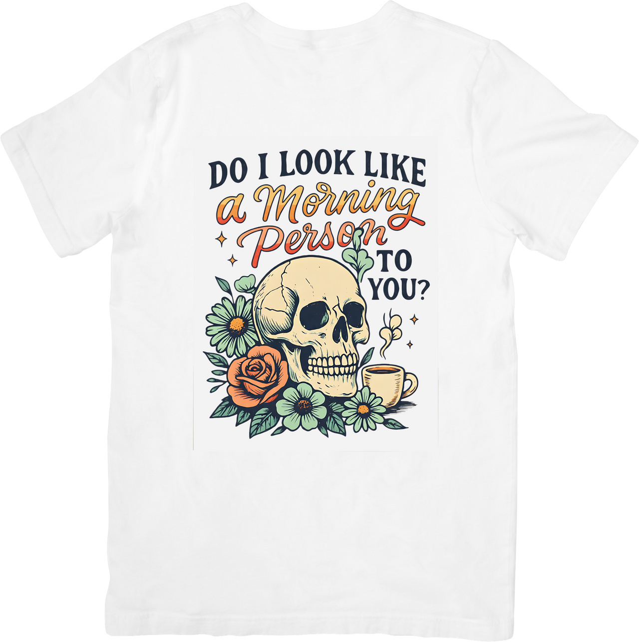 Do I Look Like A Morning Person Skull Floral Gamer Night Owl Tee
