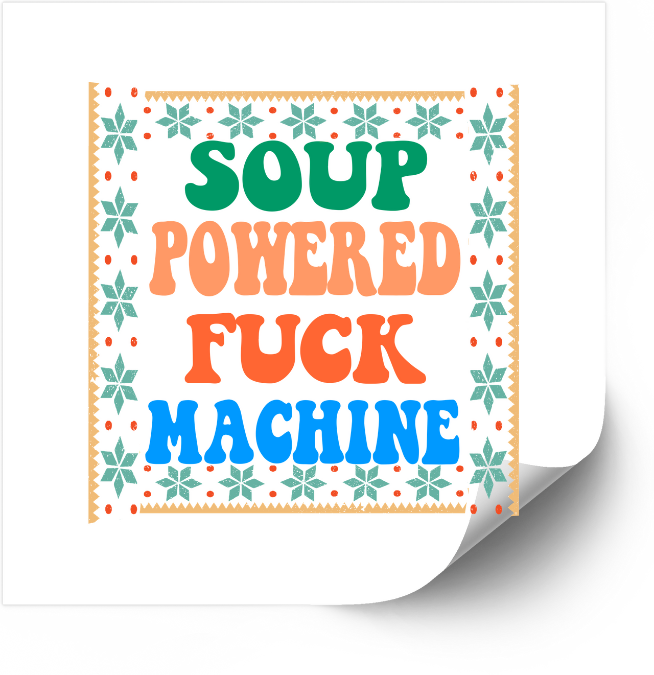 Soup Powered Machine Funny Retro Groovy Vinyl Sticker Decal