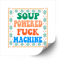 Thumbnail for Soup Powered Machine Funny Retro Groovy Vinyl Sticker Decal