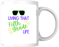 Thumbnail for Fifth Grade Life Mug | Living That Fifth Grade Life Coffee Mug | Teacher Student Gift