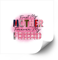 Thumbnail for First My Mother Forever My Friend Cute Floral Mom Vinyl Sticker Decal
